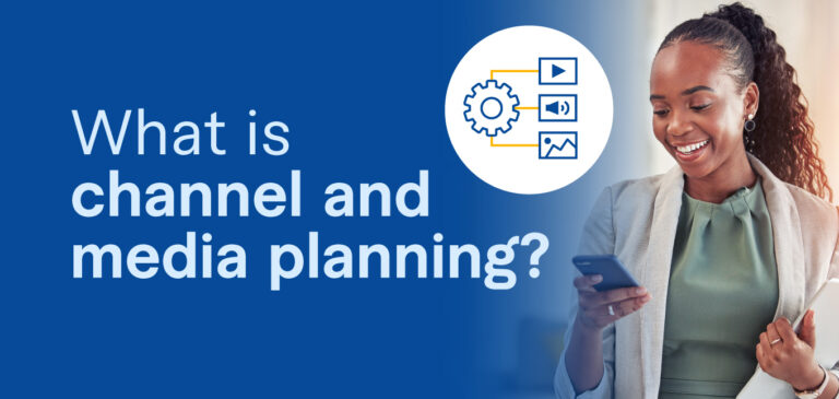 Channel and Media Planning