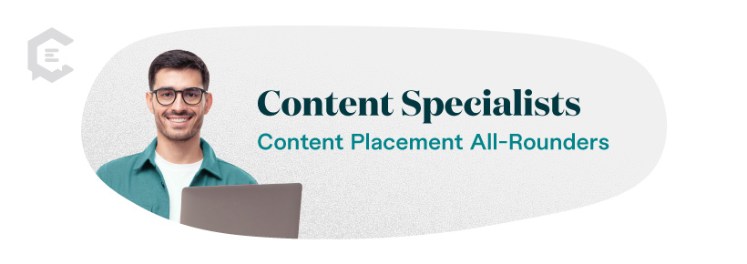 Content specialists are the Swiss army knife of content distribution.