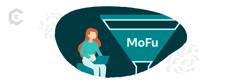 MOFU marketing enables you to nurture leads that are already interested.
