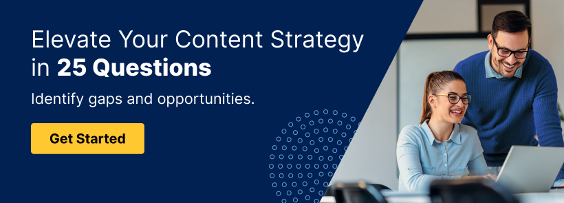 25 questions to elevate your content strategy.