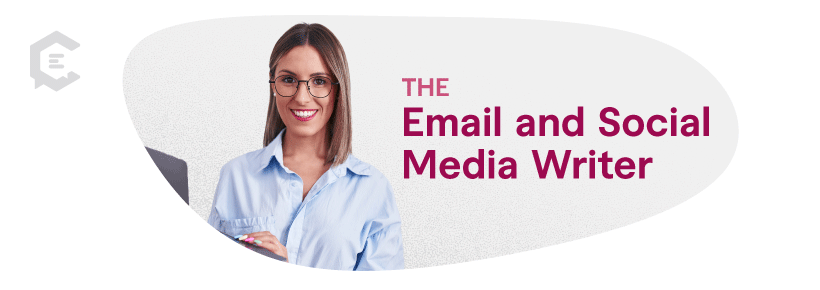The Email and Social Media Writer